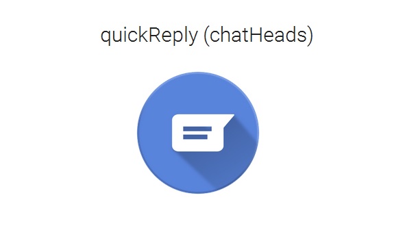 quickReply (chatHeads)
